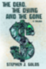 THE DEAD, THE DYING AND THE GONE – A TRILOGY